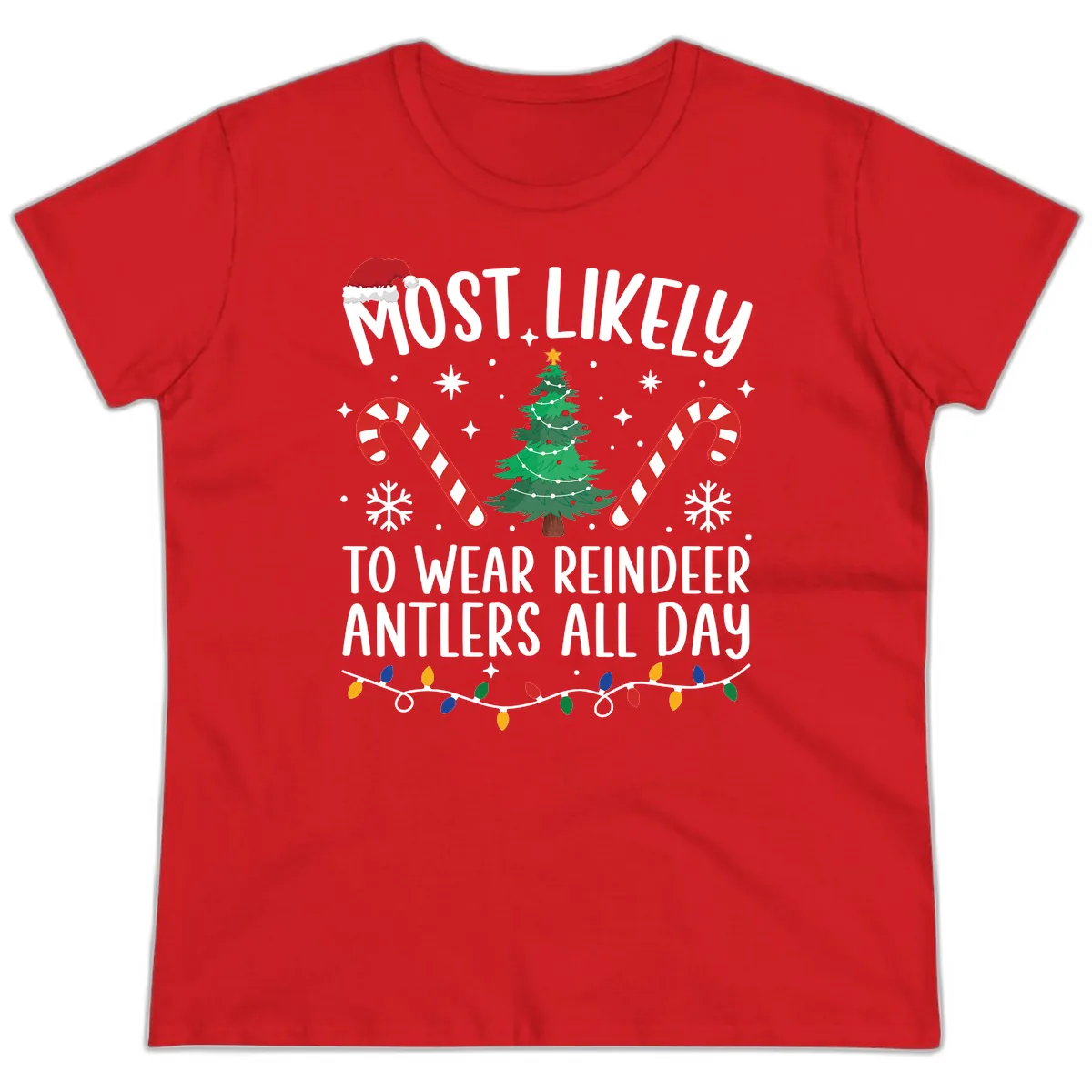 Most Likely To Wear Reindeer Antlers All Day Ladies Tee in Red